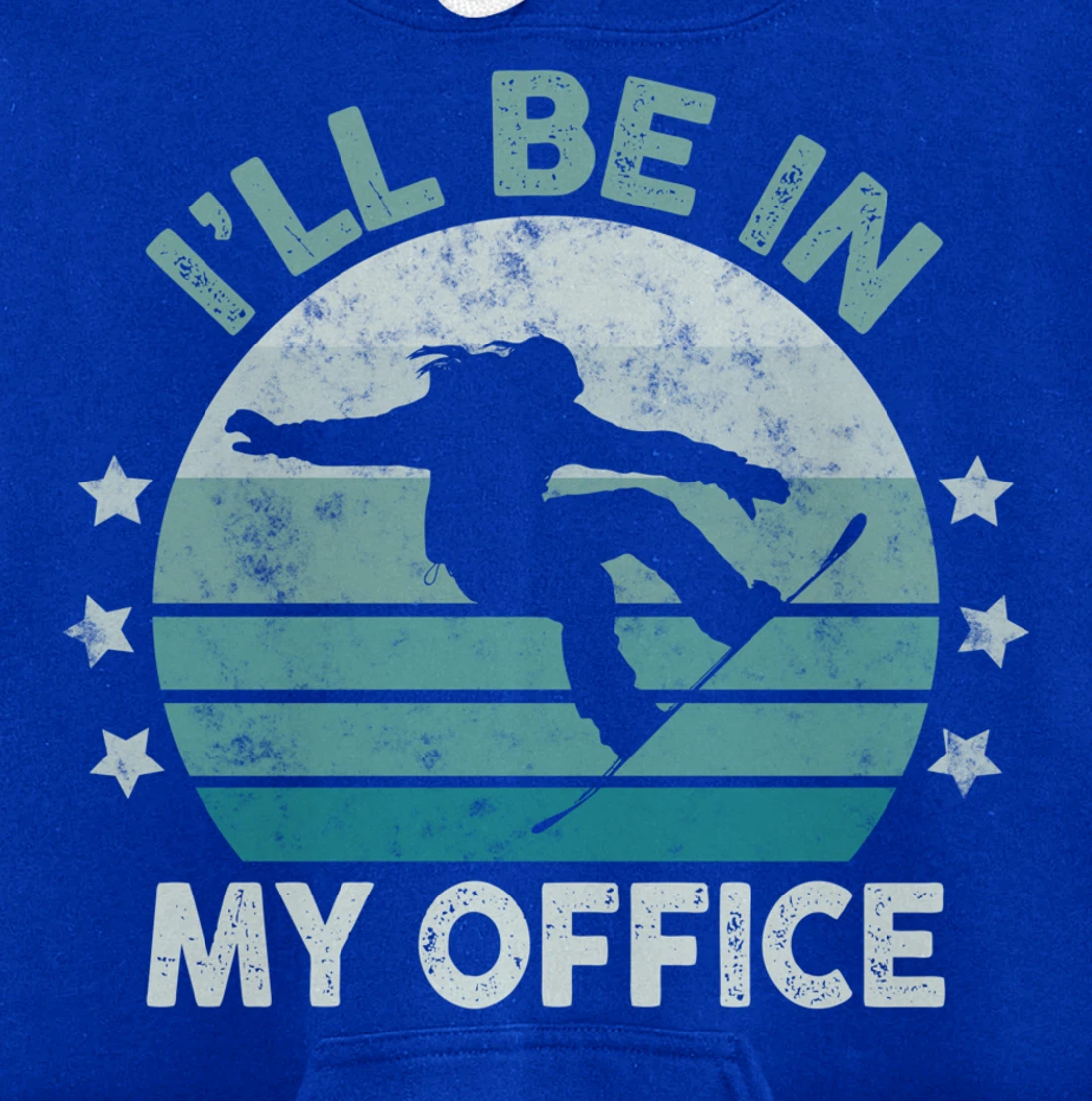 Snowboarding I’ll Be In My Office Winter Ice Sports Retro Pullover Hoodie