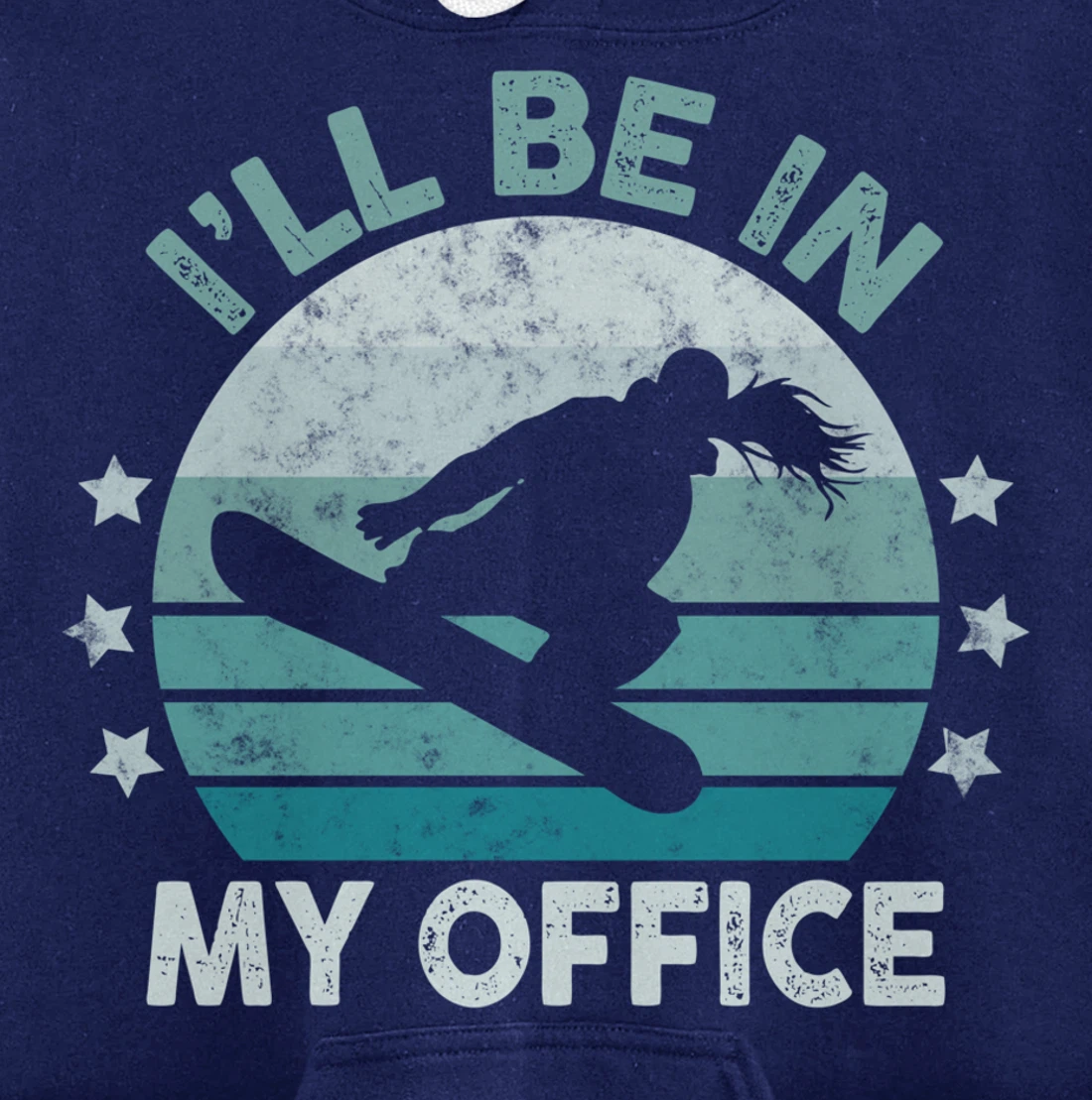 Snowboarding I’ll Be In My Office Winter Ice Sports Retro Pullover Hoodie