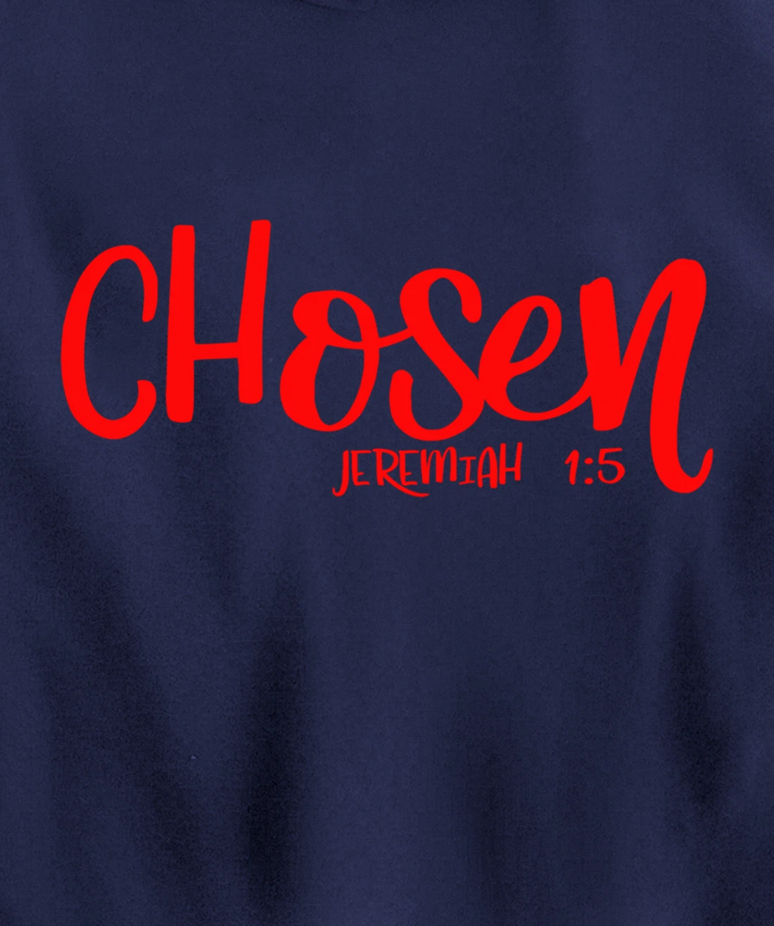 Chosen Jeremiah 1:5 Matching Friends Matching Family Groups Pullover Hoodie