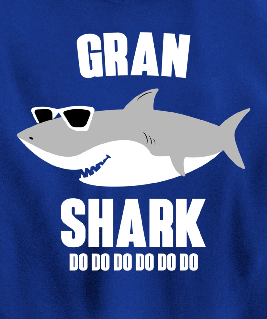 Gran Shark Doo Doo Pullover Hoodie