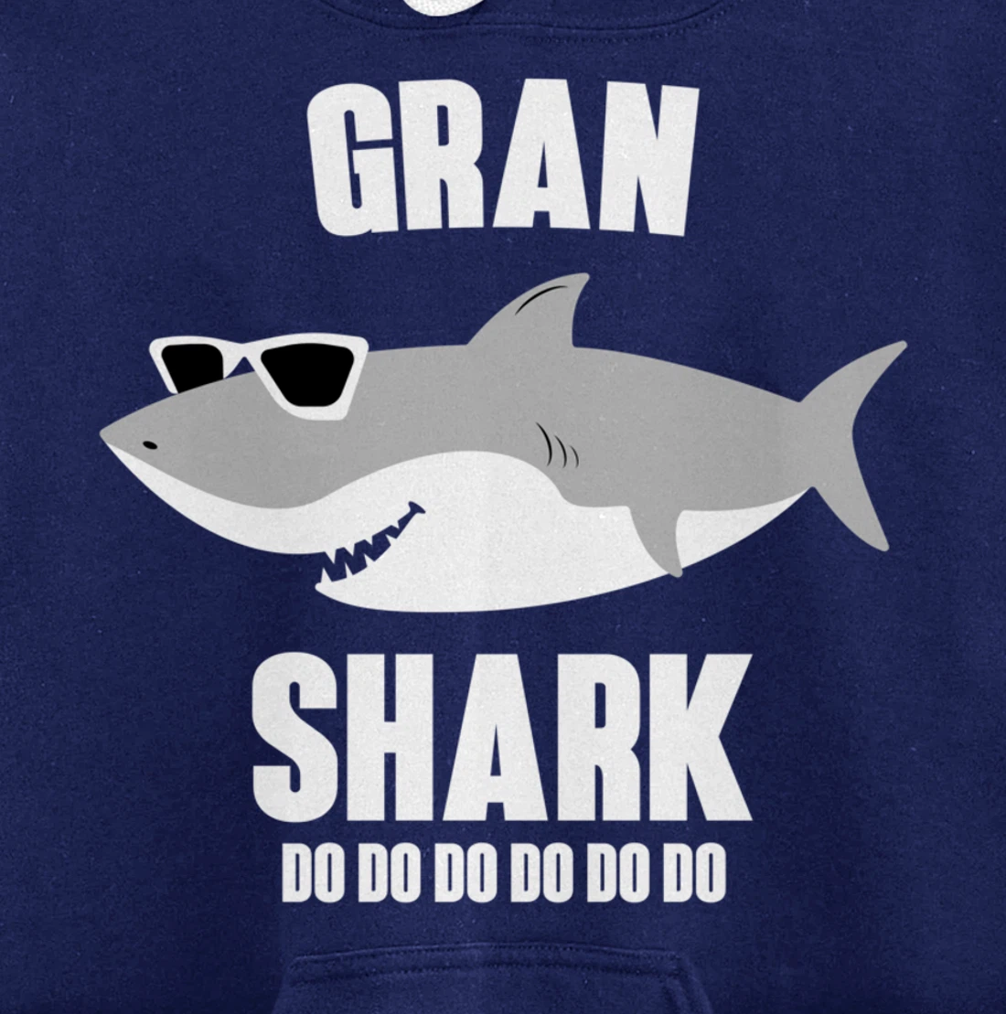 Gran Shark Doo Doo Pullover Hoodie