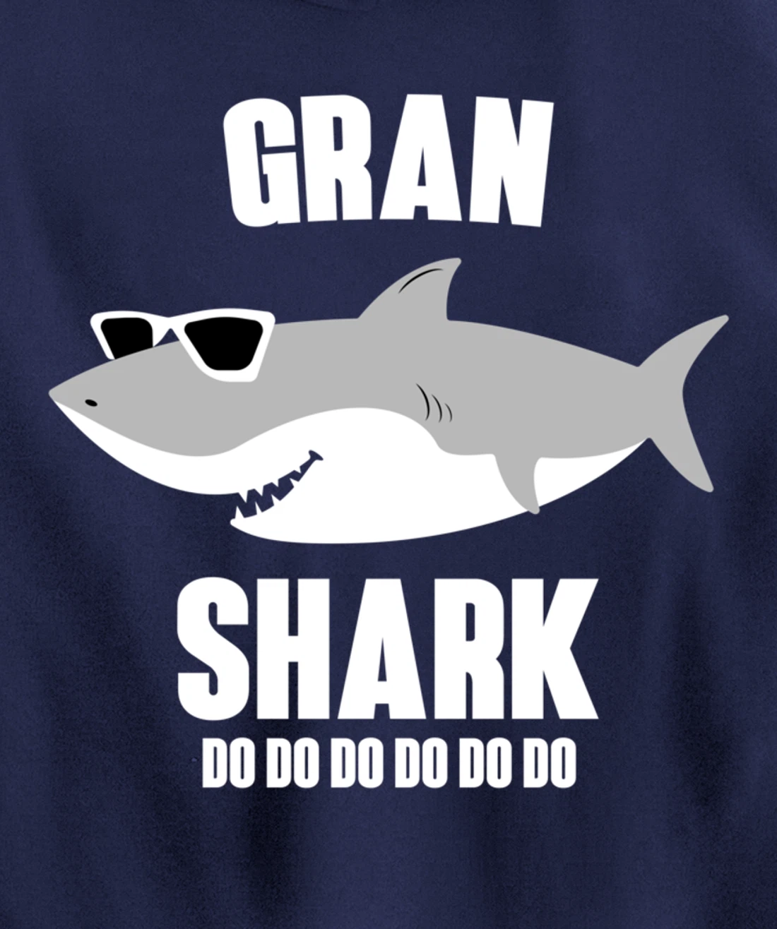 Gran Shark Doo Doo Pullover Hoodie