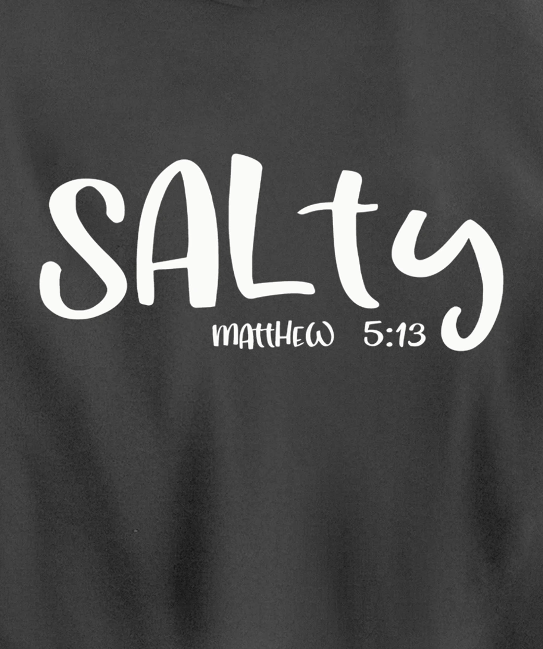 Salty Matthew 5:13 Matching Friends Matching Family Groups Pullover Hoodie
