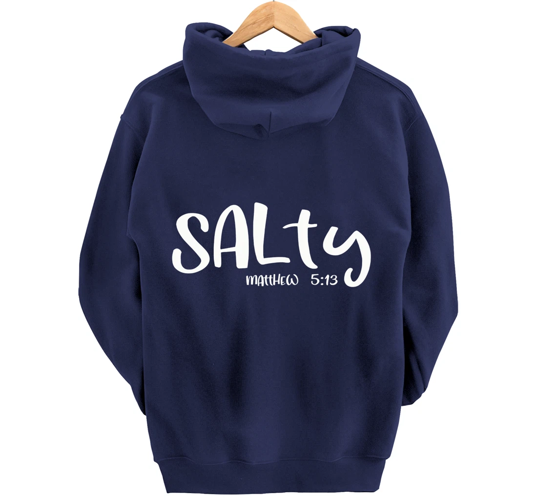 Salty Matthew 5:13 Matching Friends Matching Family Groups Pullover Hoodie