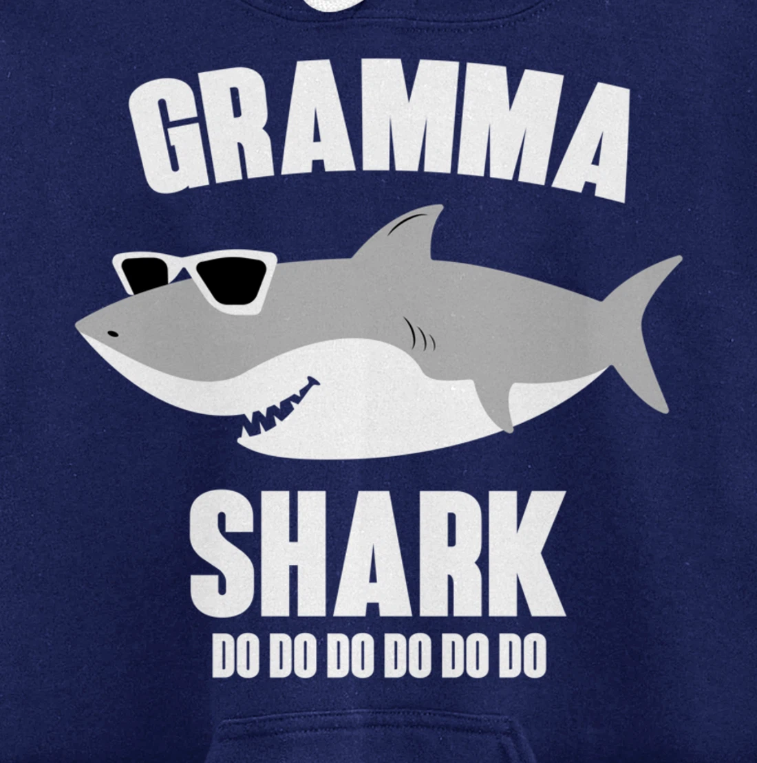 Gramma Shark Doo Doo Pullover Hoodie
