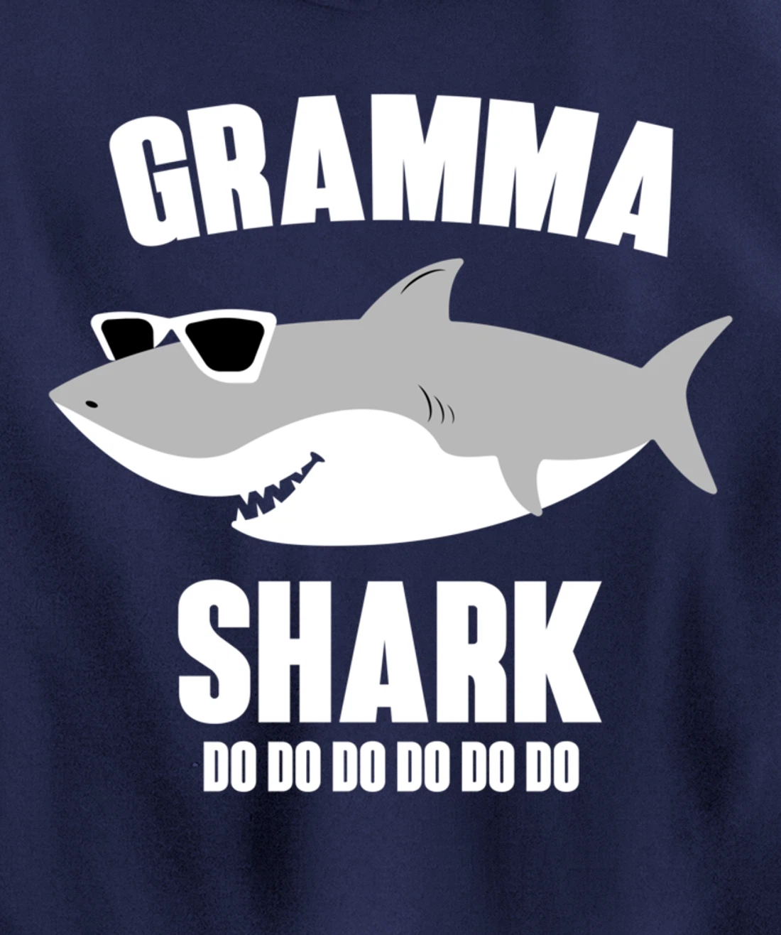 Gramma Shark Doo Doo Pullover Hoodie