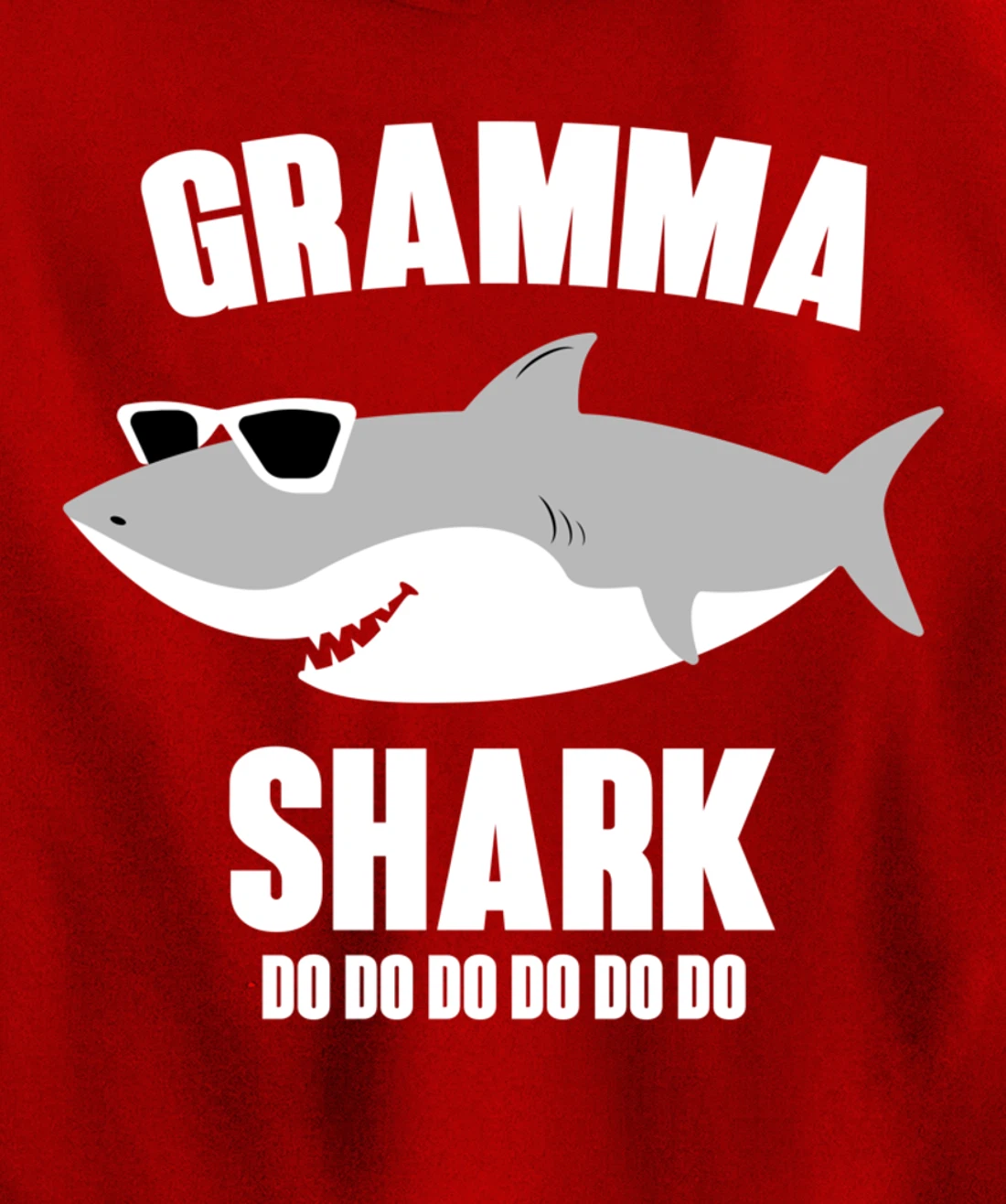 Gramma Shark Doo Doo Pullover Hoodie
