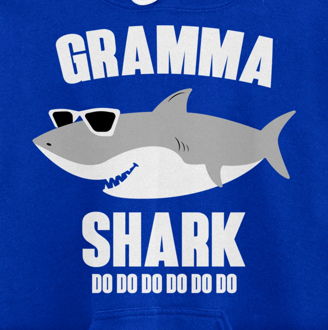 Gramma Shark Doo Doo Pullover Hoodie