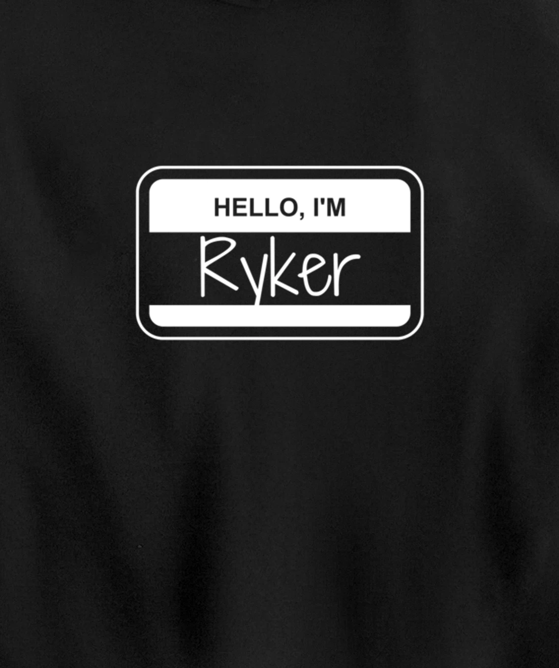 Ryker Name Tag My Name is Ryker Popular Name Tag Pullover Hoodie