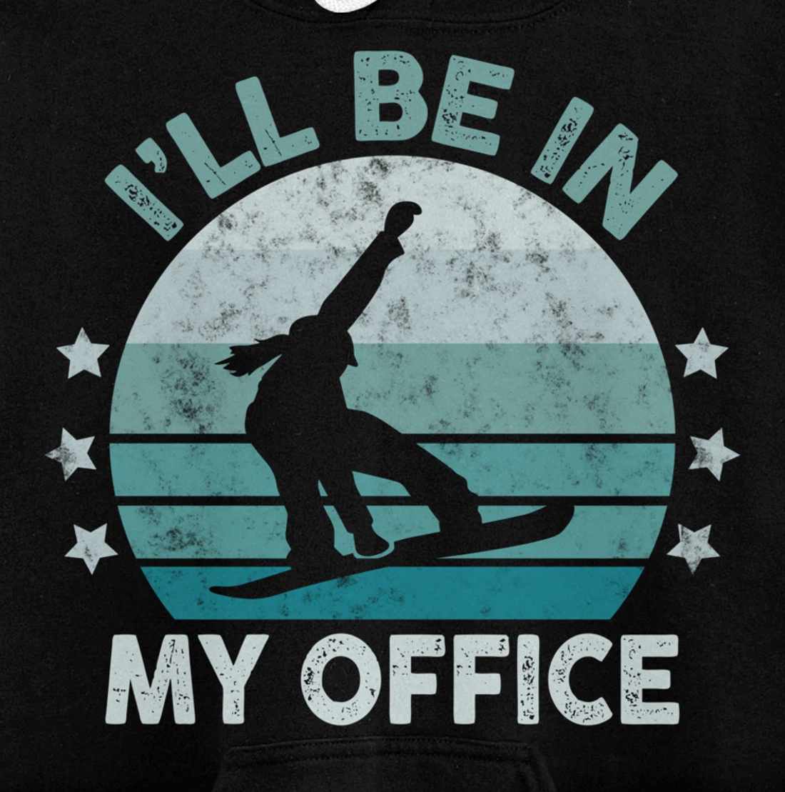 Snowboarding I’ll Be In My Office Winter Ice Sports Retro Pullover Hoodie
