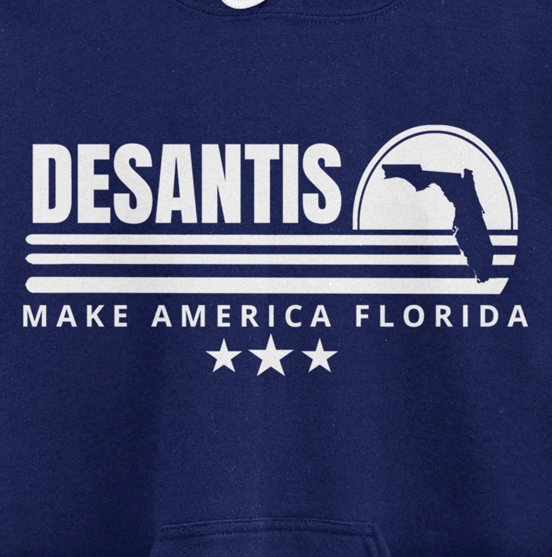 DeSantis Make America Florida - 2024 Election Campaign Pullover Hoodie