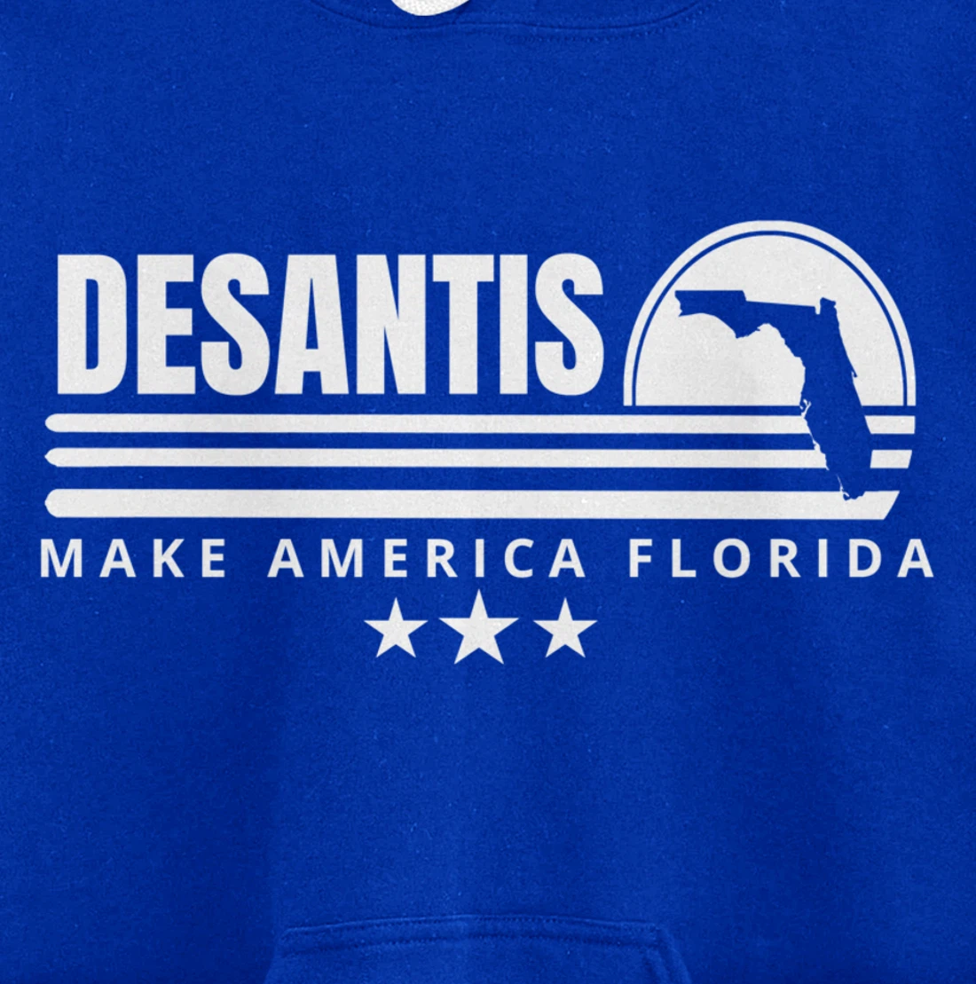 DeSantis Make America Florida - 2024 Election Campaign Pullover Hoodie