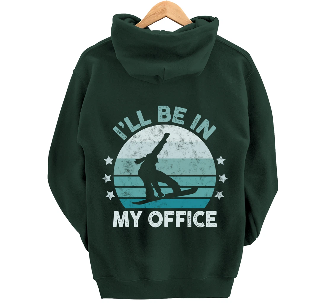 Snowboarding I’ll Be In My Office Winter Ice Sports Retro Pullover Hoodie