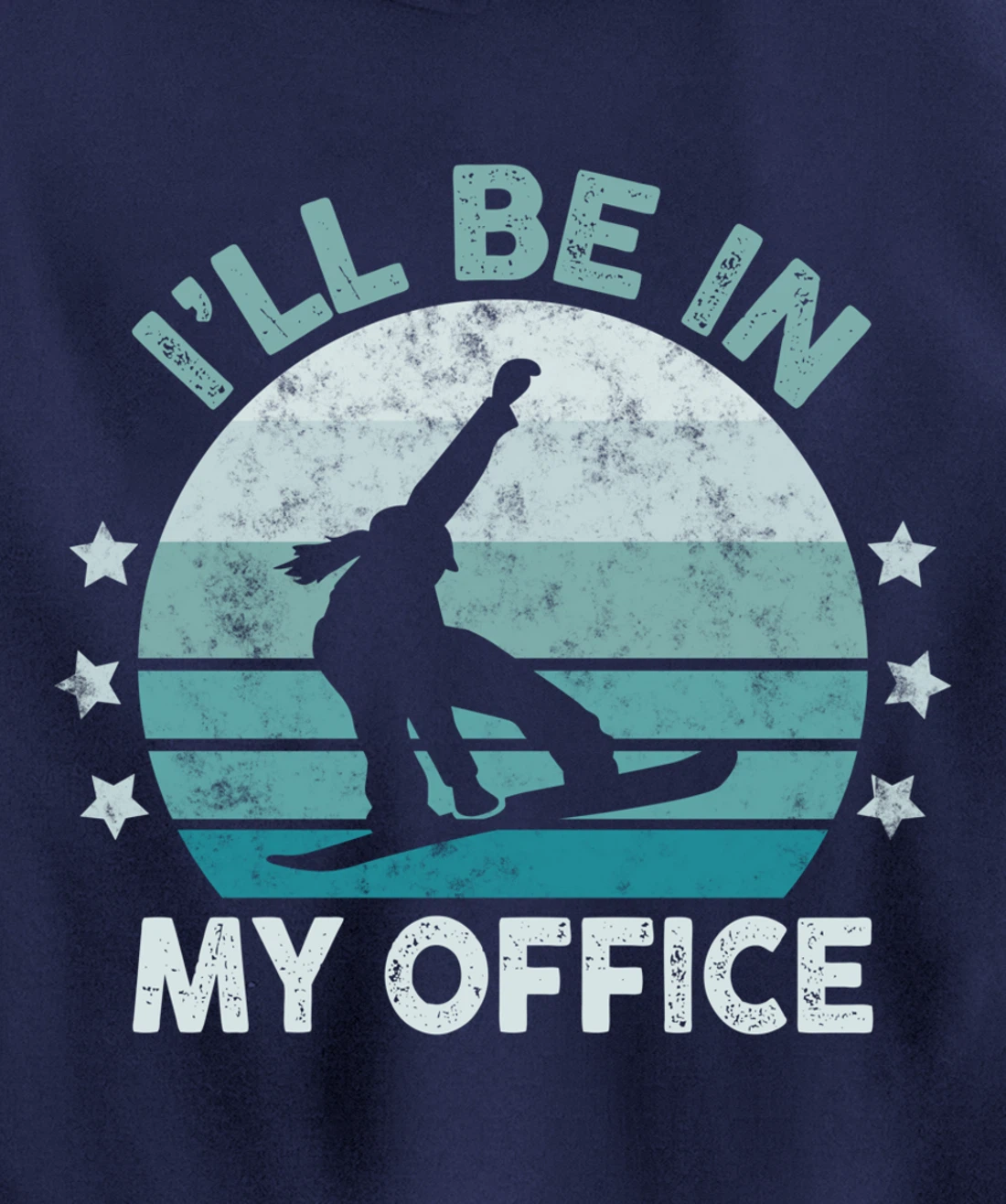 Snowboarding I’ll Be In My Office Winter Ice Sports Retro Pullover Hoodie