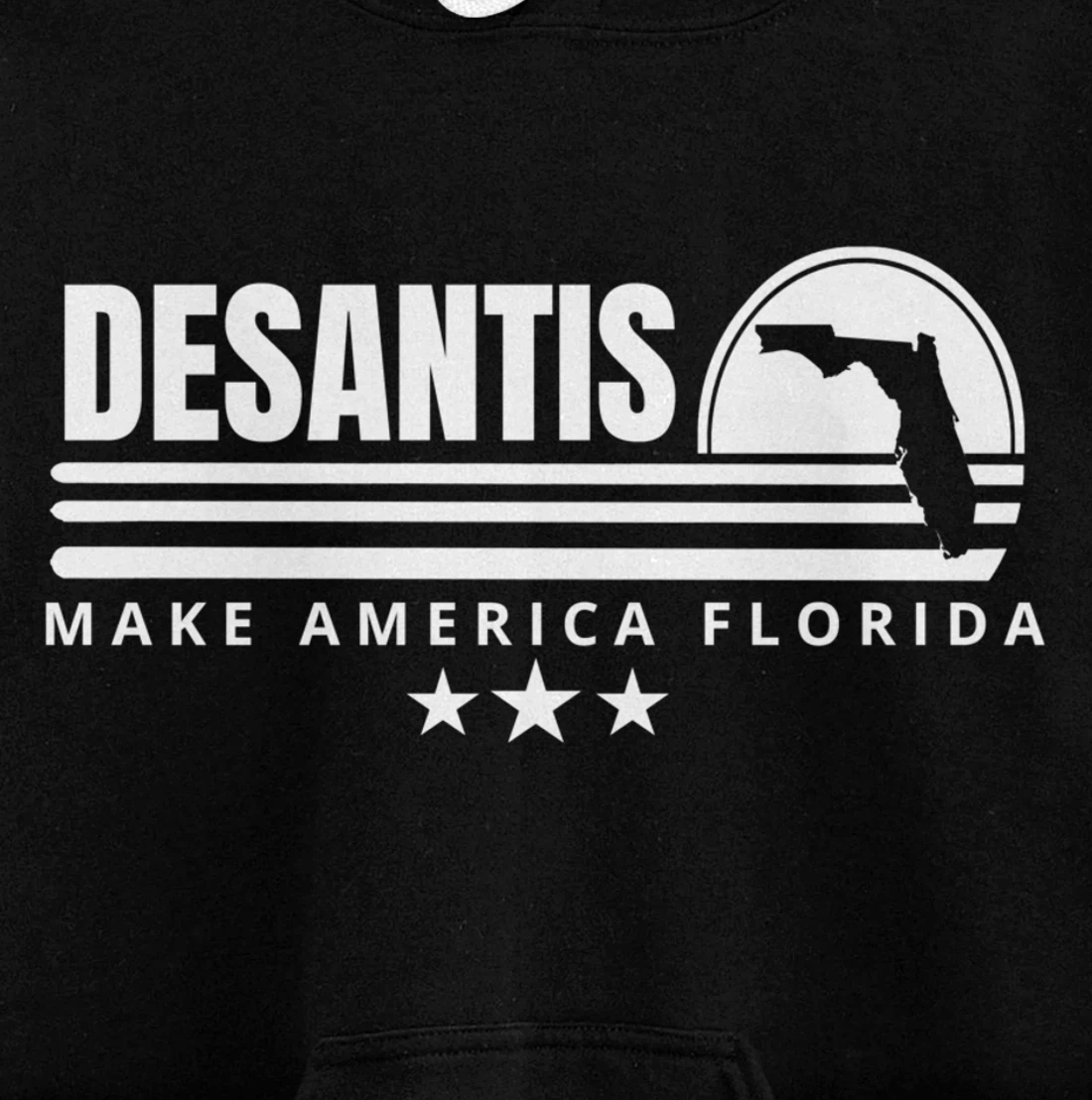 DeSantis Make America Florida - 2024 Election Campaign Pullover Hoodie