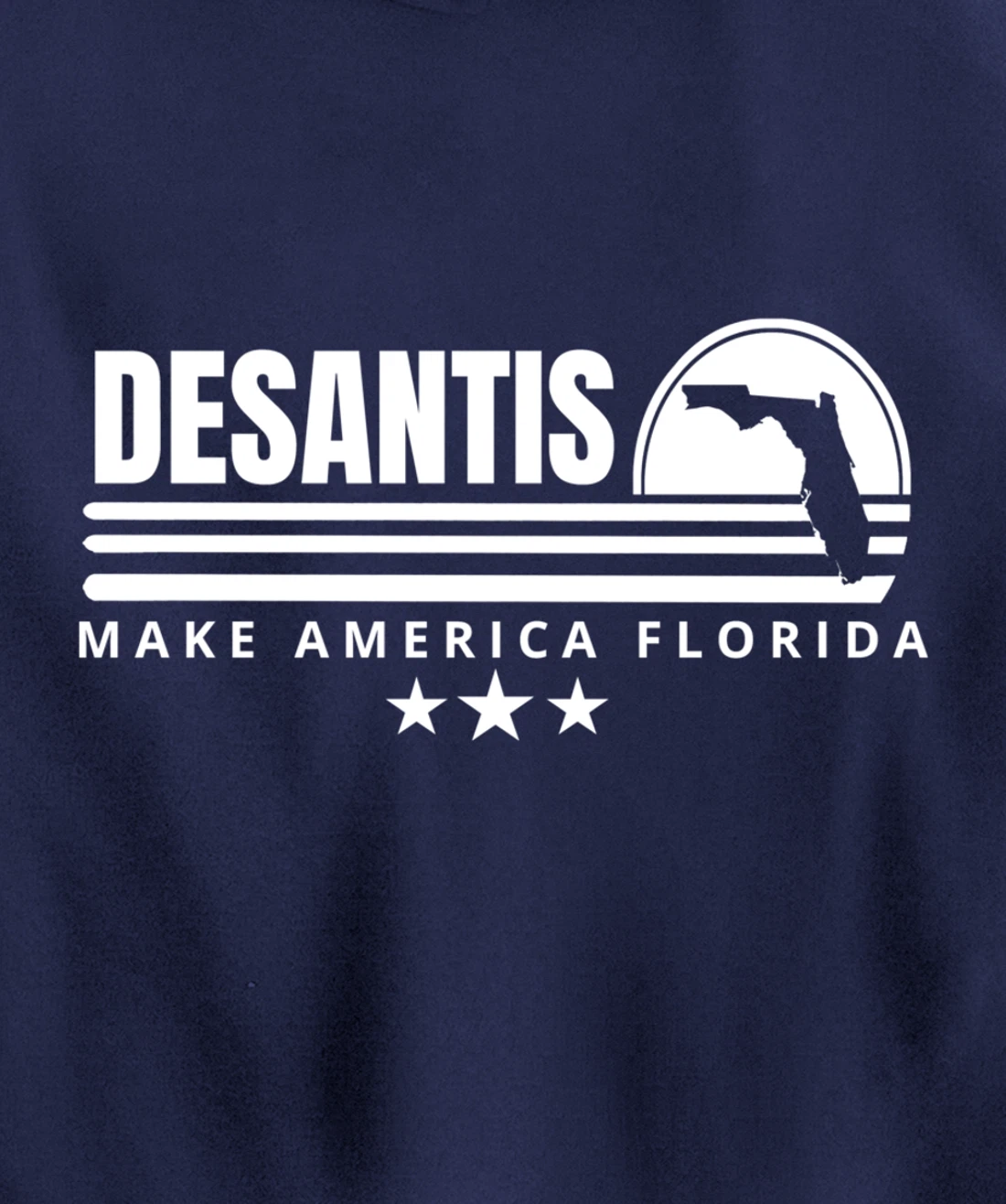 DeSantis Make America Florida - 2024 Election Campaign Pullover Hoodie