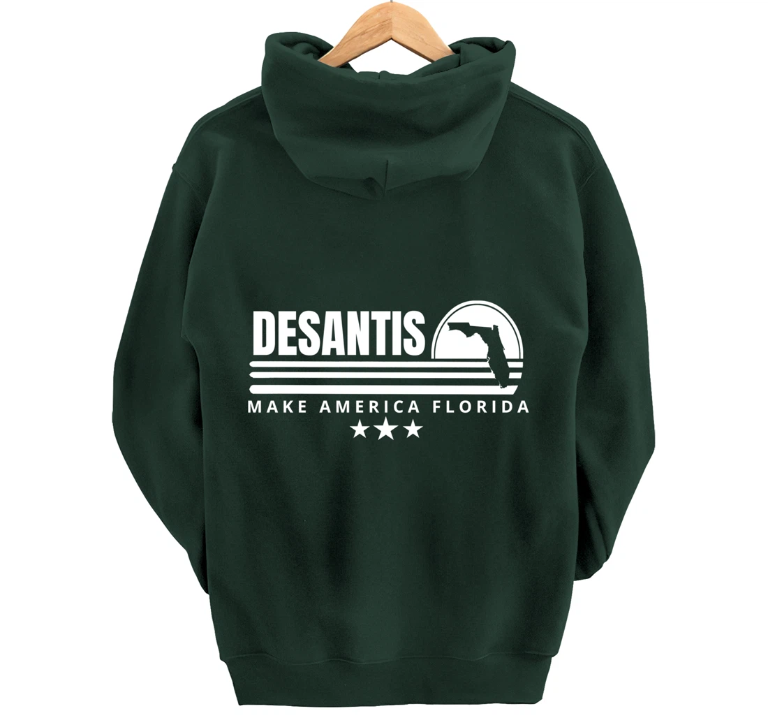 DeSantis Make America Florida - 2024 Election Campaign Pullover Hoodie
