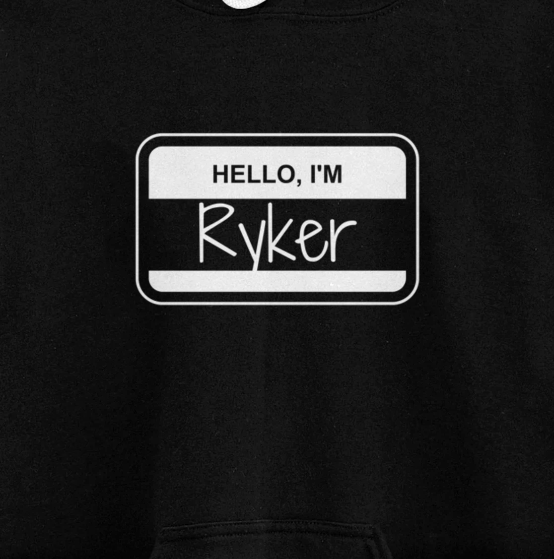 Ryker Name Tag My Name is Ryker Popular Name Tag Pullover Hoodie