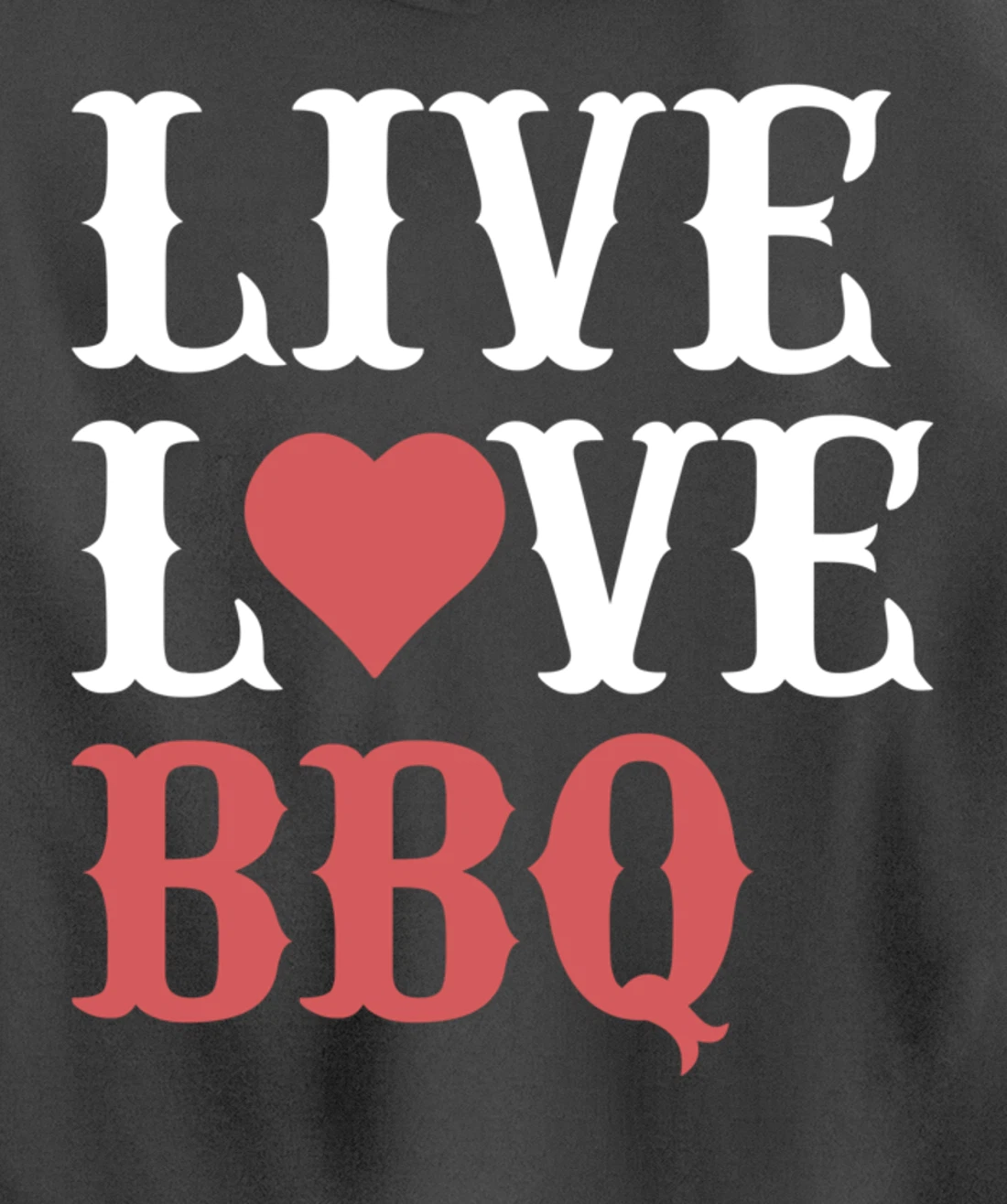 Funny Barbecue Live Love Graphic Women Men Meat Smoking BBQ Pullover Hoodie