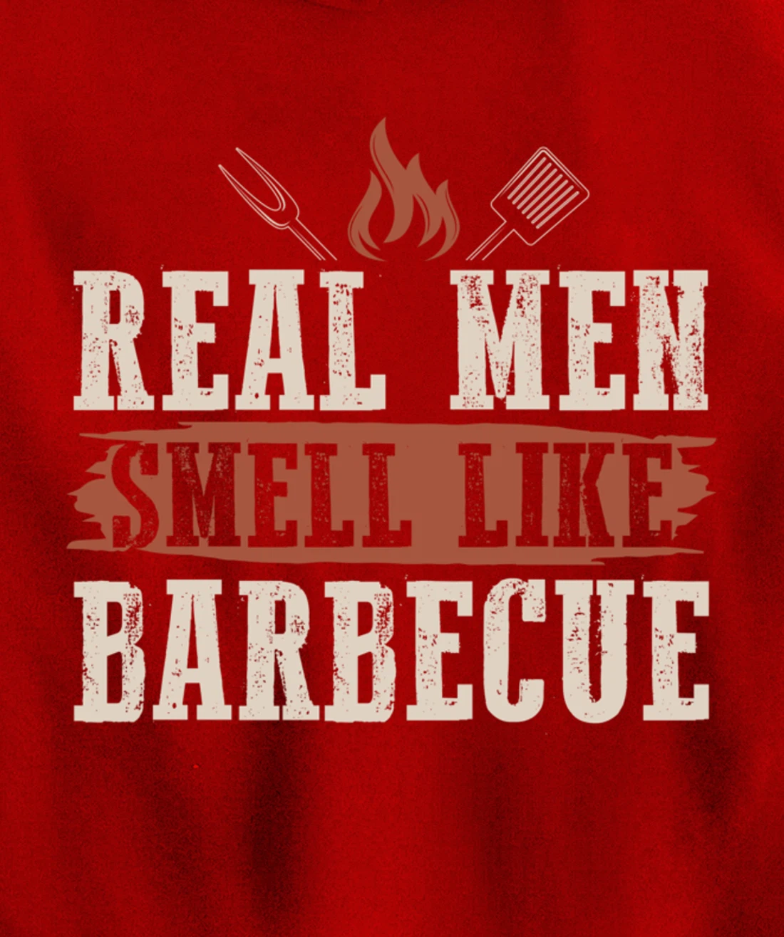 Funny Barbecue Real Men Smell Graphic Boys Meat Smoking BBQ Pullover Hoodie
