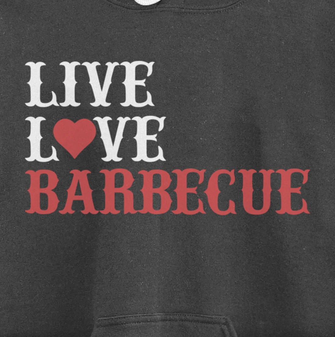 Funny Live Love Barbecue Graphic Women Men Meat Smoking BBQ Pullover Hoodie
