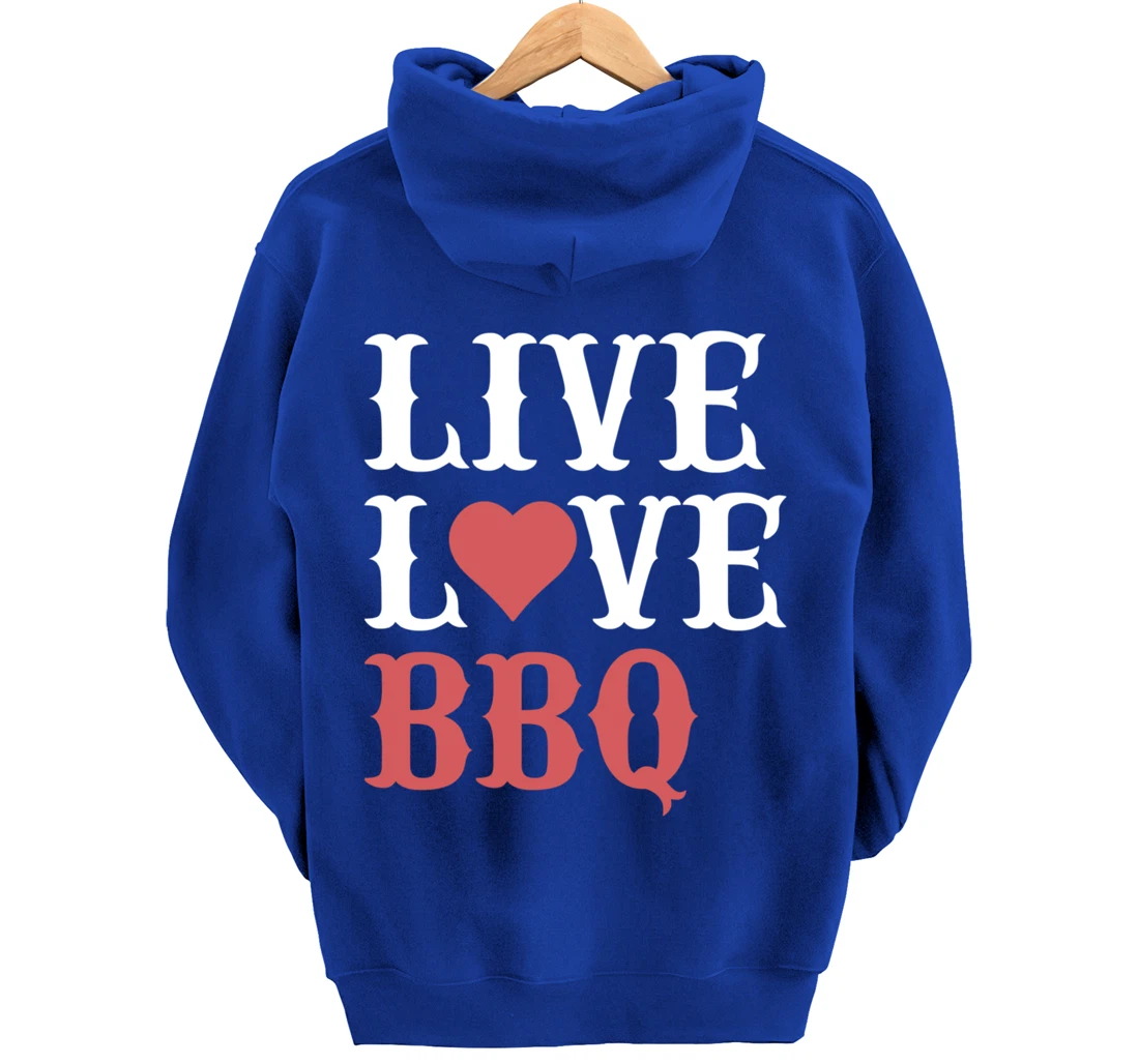 Funny Barbecue Live Love Graphic Women Men Meat Smoking BBQ Pullover Hoodie