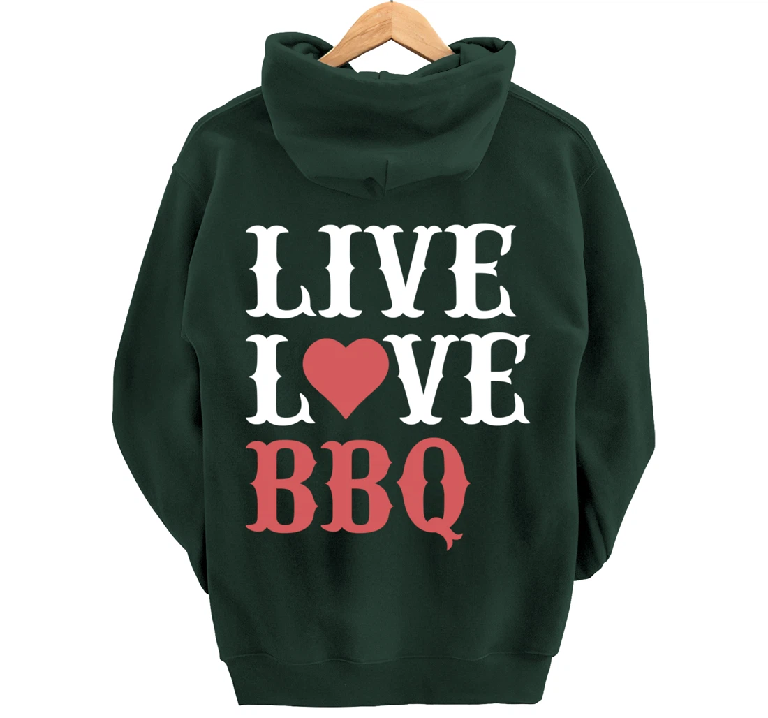 Funny Barbecue Live Love Graphic Women Men Meat Smoking BBQ Pullover Hoodie