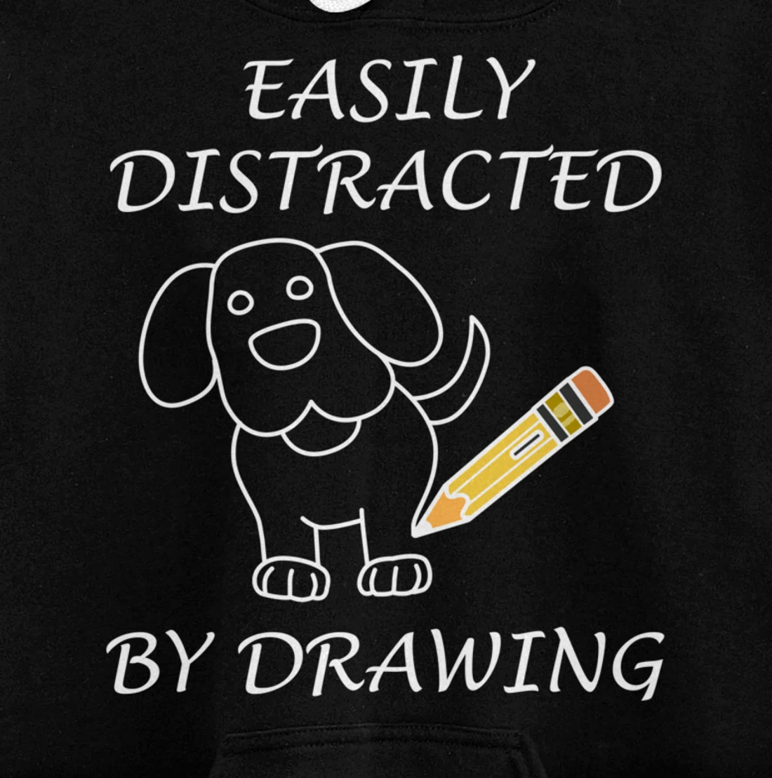 Distracted by Drawing Sketching Illustrator Pullover Hoodie