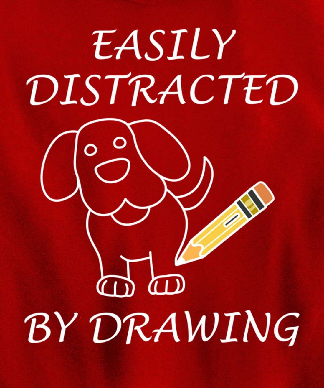 Distracted by Drawing Sketching Illustrator Pullover Hoodie