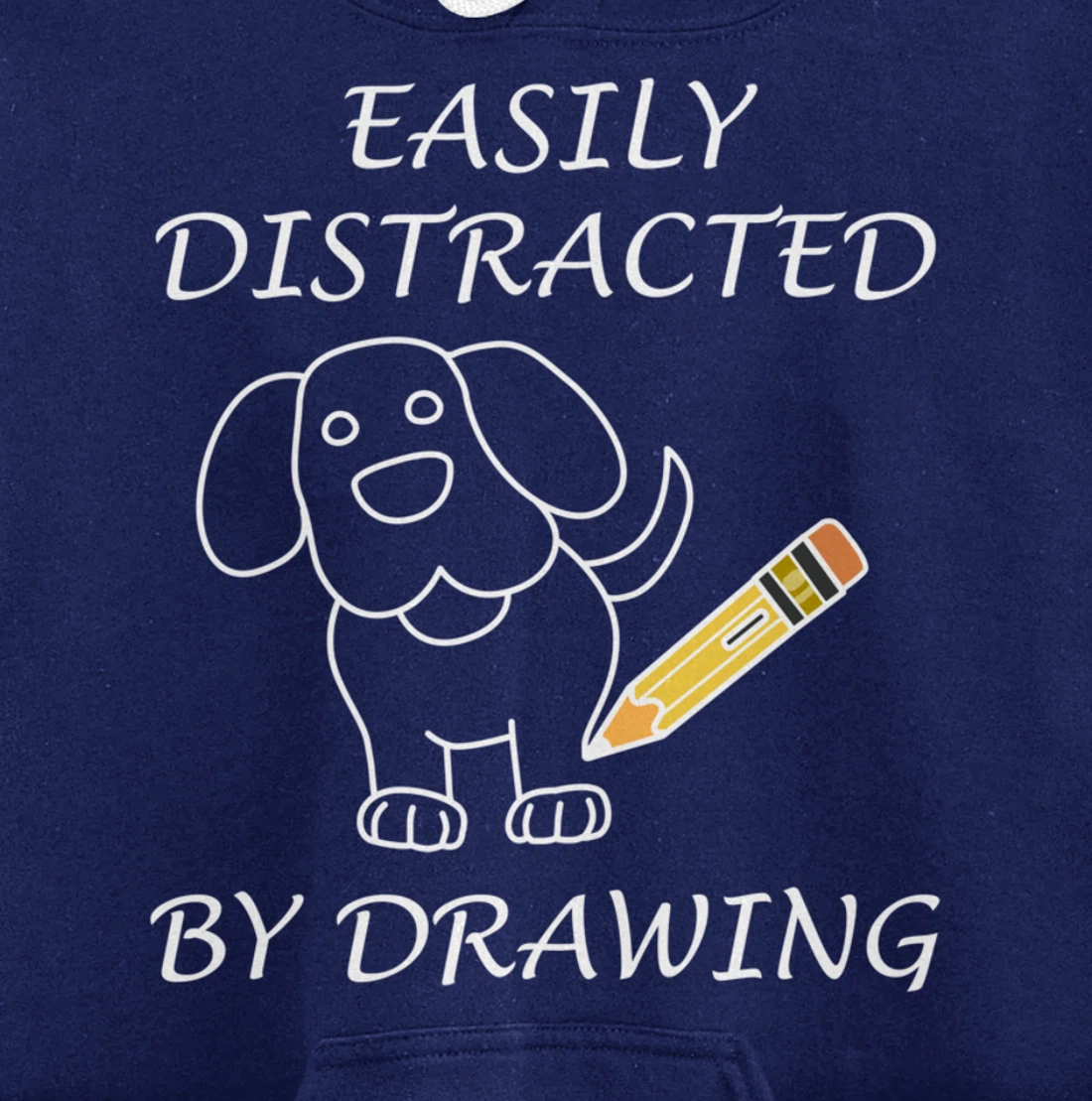 Distracted by Drawing Sketching Illustrator Pullover Hoodie
