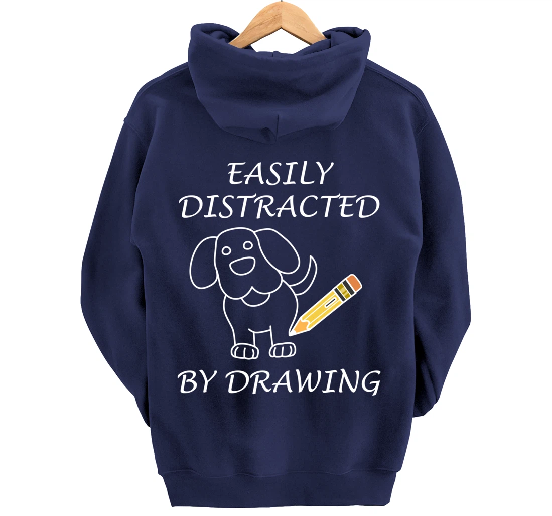 Distracted by Drawing Sketching Illustrator Pullover Hoodie