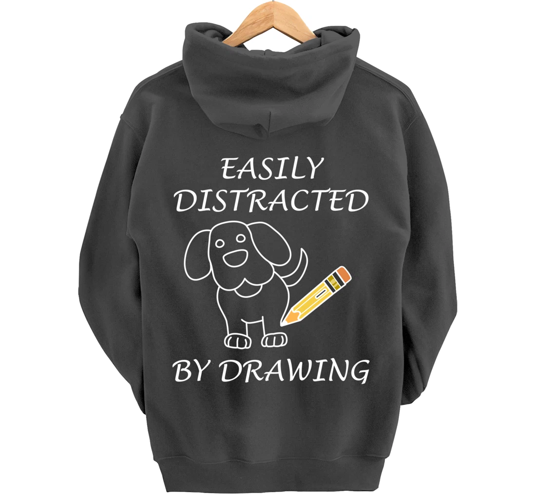 Distracted by Drawing Sketching Illustrator Pullover Hoodie