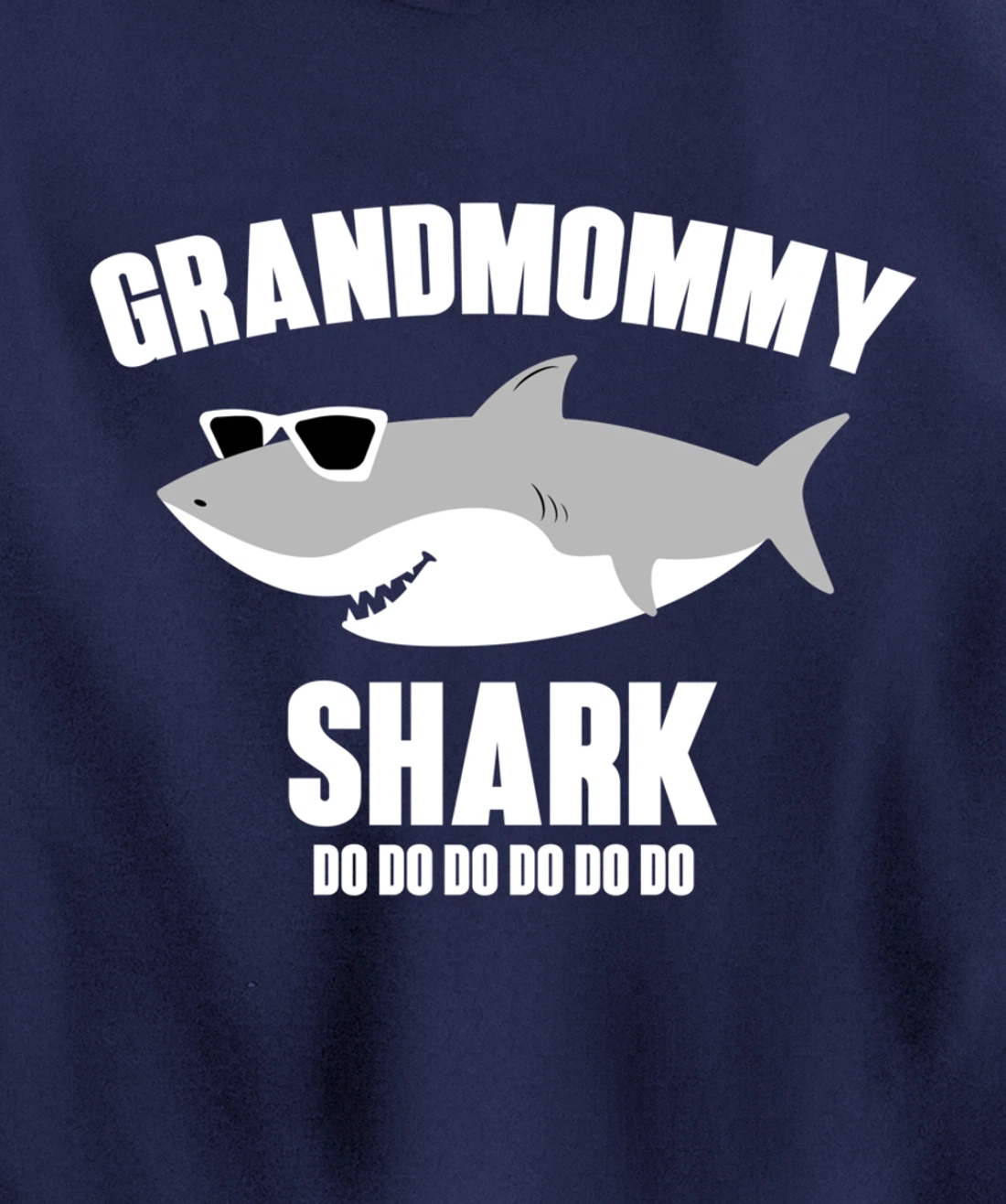 Grandmommy Shark Doo Doo Pullover Hoodie