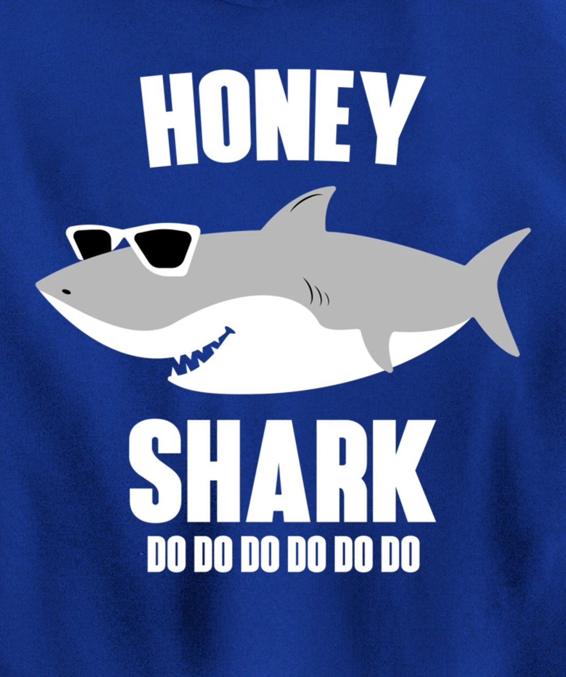 Honey Shark Doo Doo Pullover Hoodie