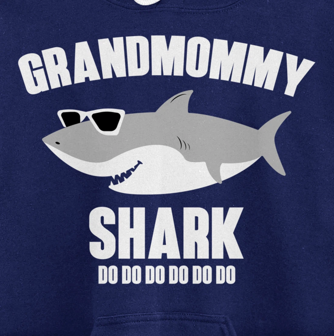 Grandmommy Shark Doo Doo Pullover Hoodie