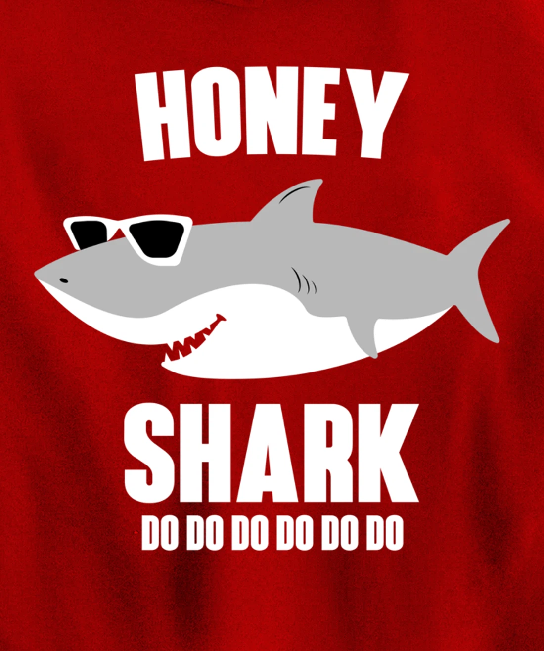 Honey Shark Doo Doo Pullover Hoodie