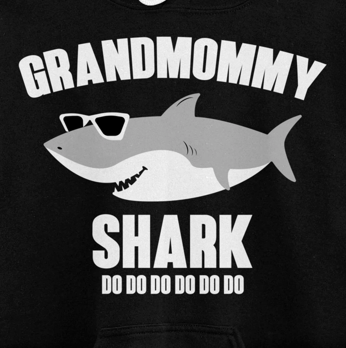 Grandmommy Shark Doo Doo Pullover Hoodie