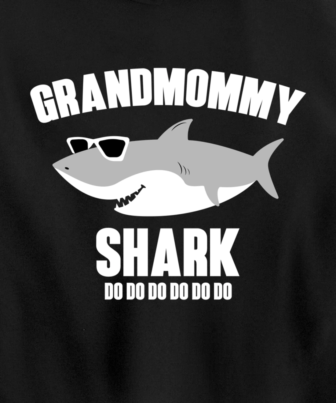 Grandmommy Shark Doo Doo Pullover Hoodie