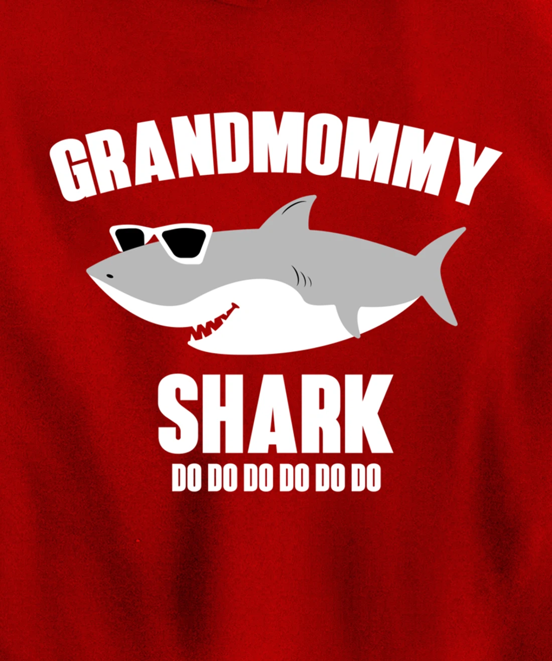 Grandmommy Shark Doo Doo Pullover Hoodie