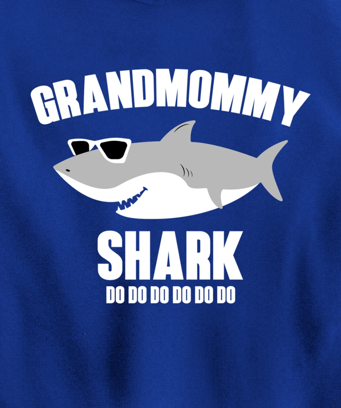 Grandmommy Shark Doo Doo Pullover Hoodie