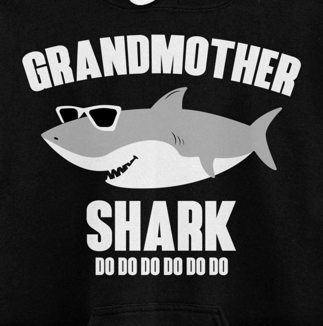 Grandmother Shark Doo Doo Pullover Hoodie