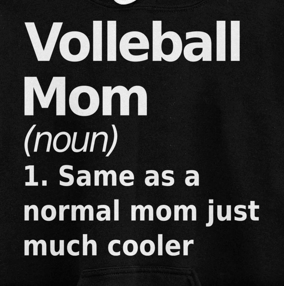 Volleyball Mom definition fun, quirky joke Pullover Hoodie