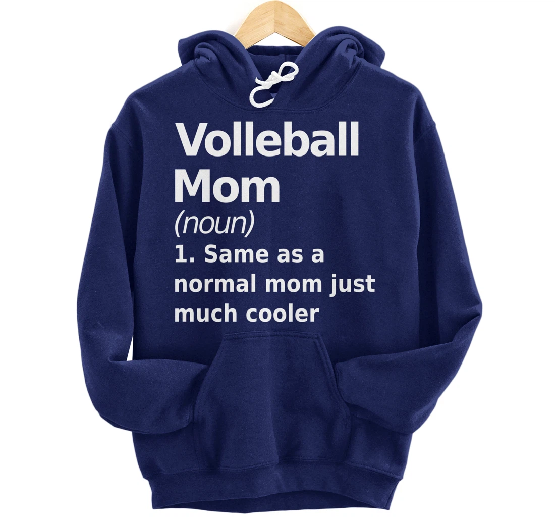 Volleyball Mom definition fun, quirky joke Pullover Hoodie