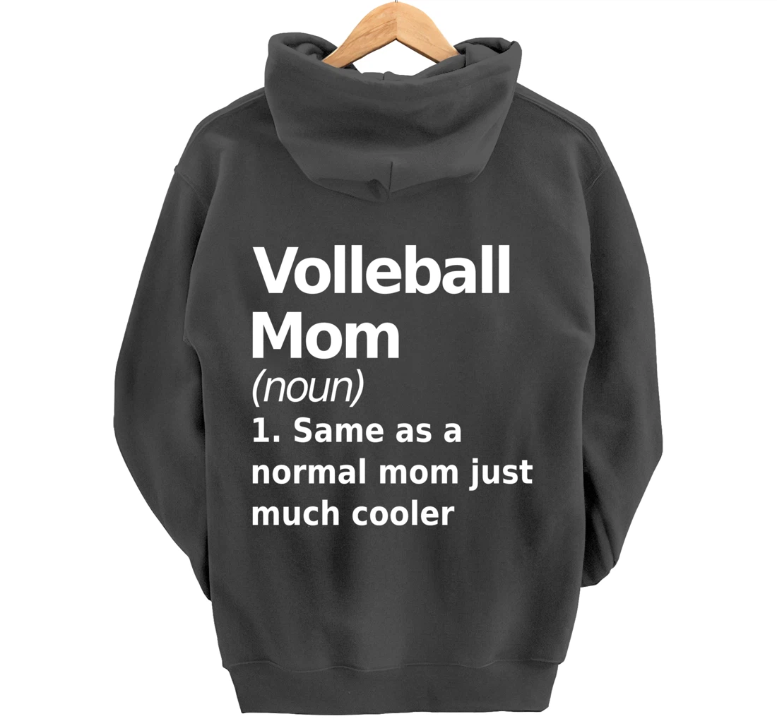 Volleyball Mom definition fun, quirky joke Pullover Hoodie