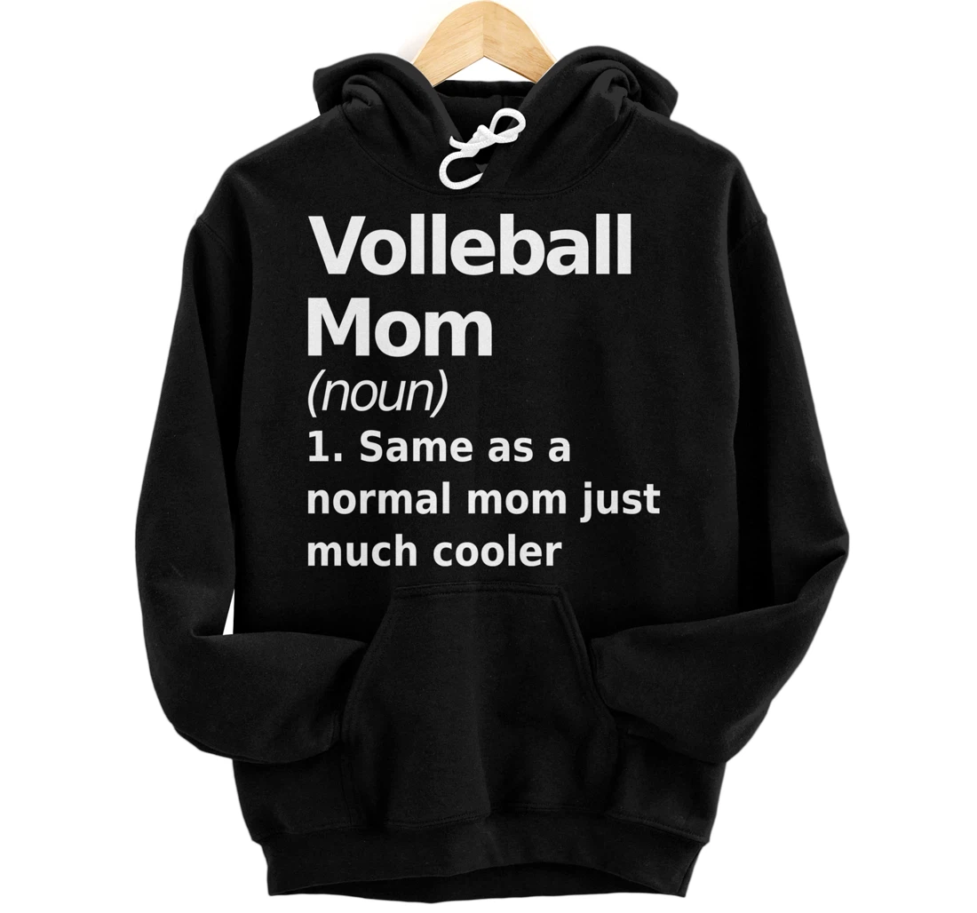 Volleyball Mom definition fun, quirky joke Pullover Hoodie