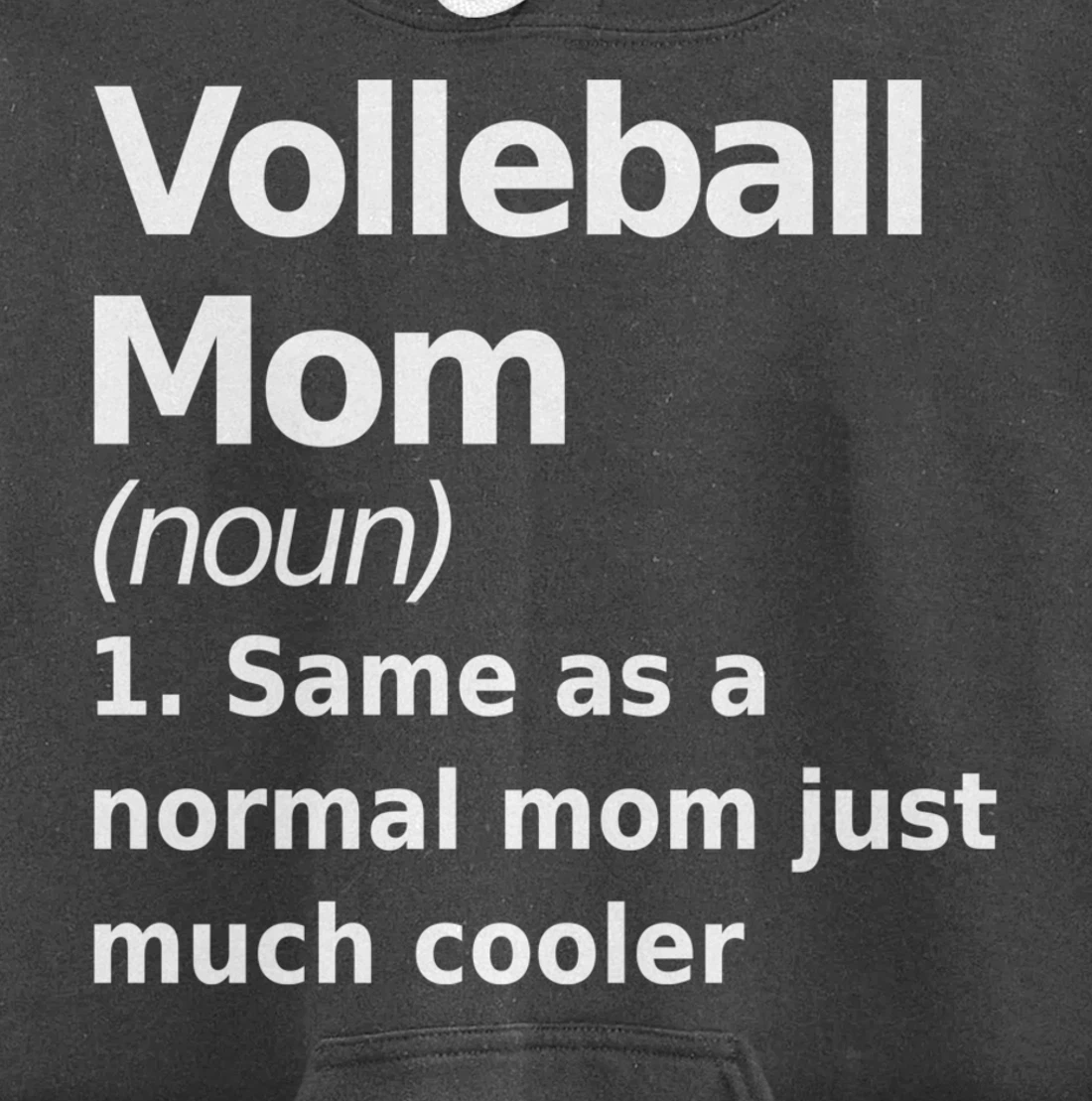 Volleyball Mom definition fun, quirky joke Pullover Hoodie