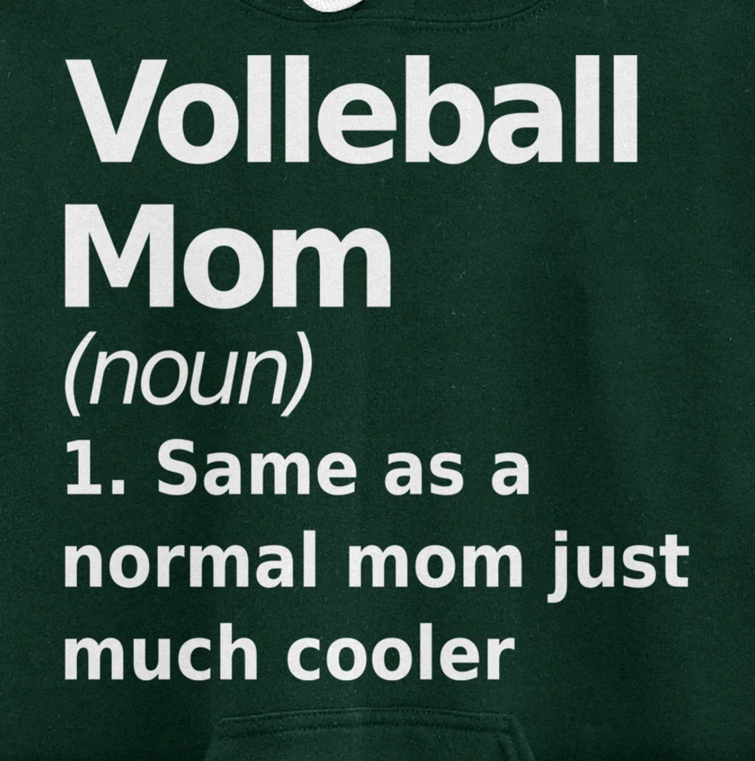 Volleyball Mom definition fun, quirky joke Pullover Hoodie