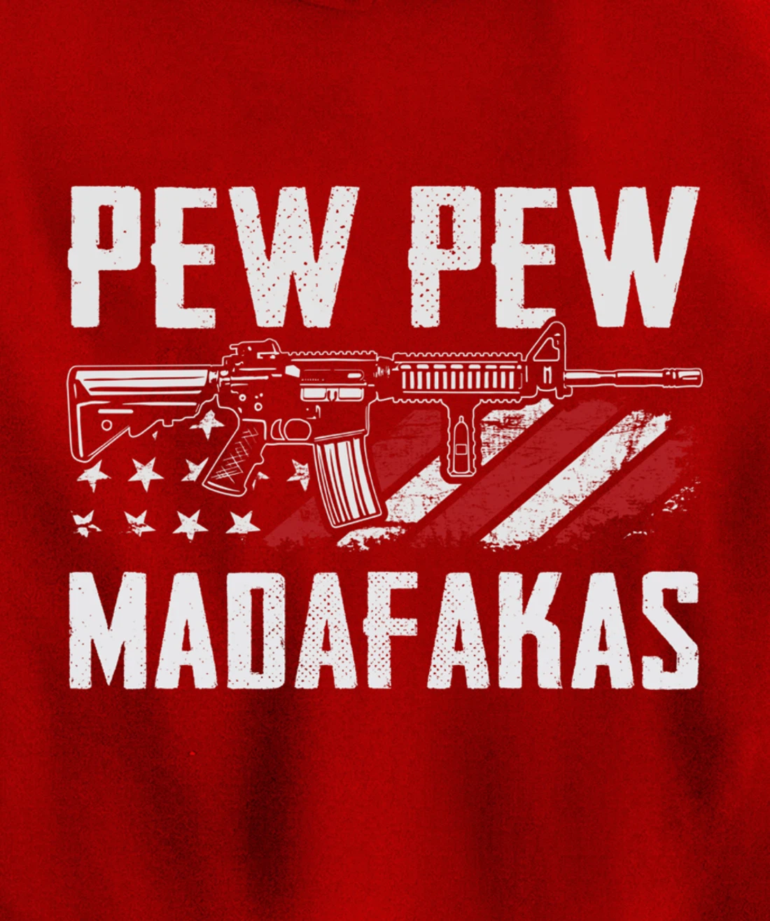 Pew Pew Madafakas - Funny Pro Guns 2nd Amendment - ON BACK Pullover Hoodie