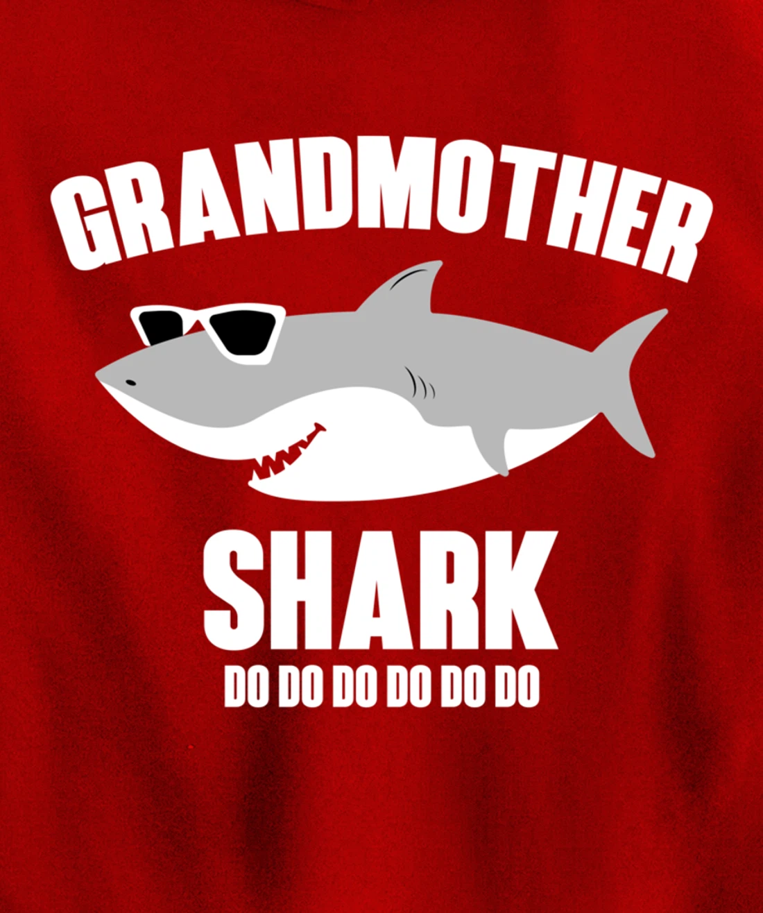 Grandmother Shark Doo Doo Pullover Hoodie