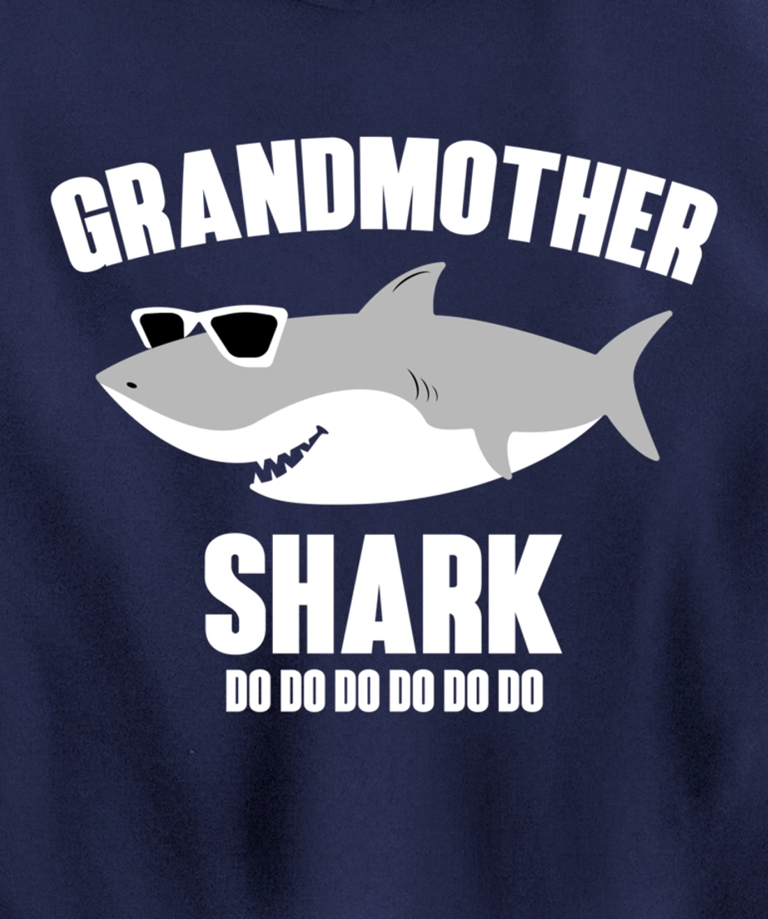 Grandmother Shark Doo Doo Pullover Hoodie